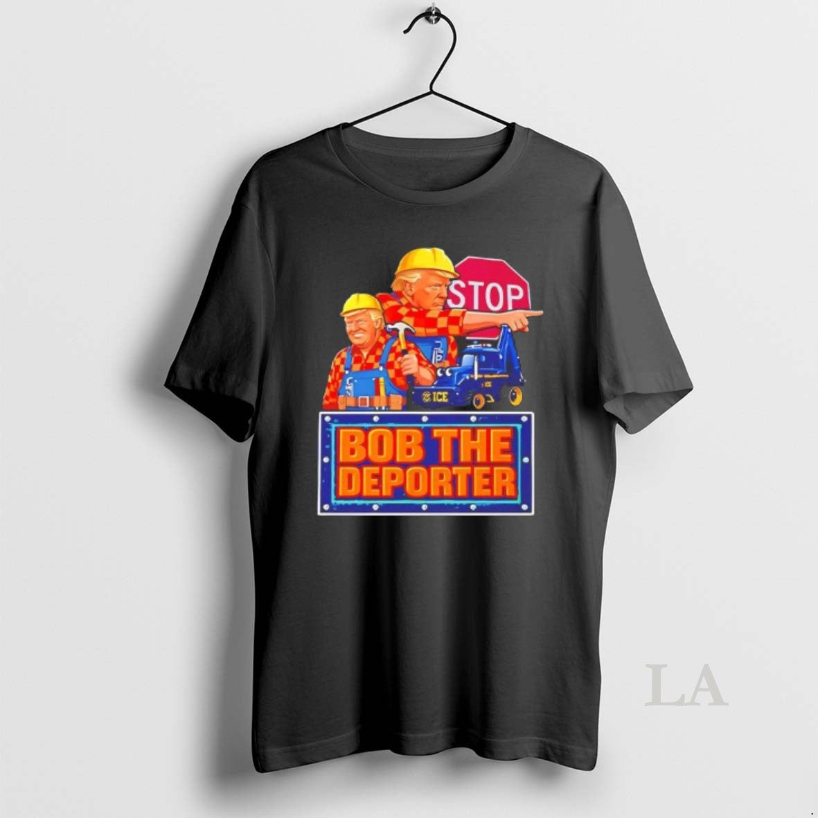 Original Trump Bob The Deporter Stop