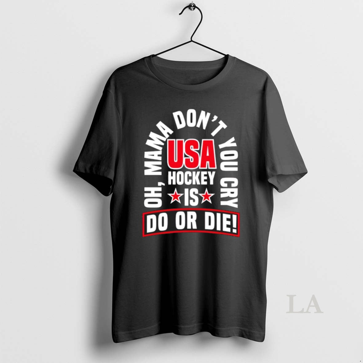 Original Usa Hockey Is Do Or Die Oh Mama Dont You Cry Olympic 2026