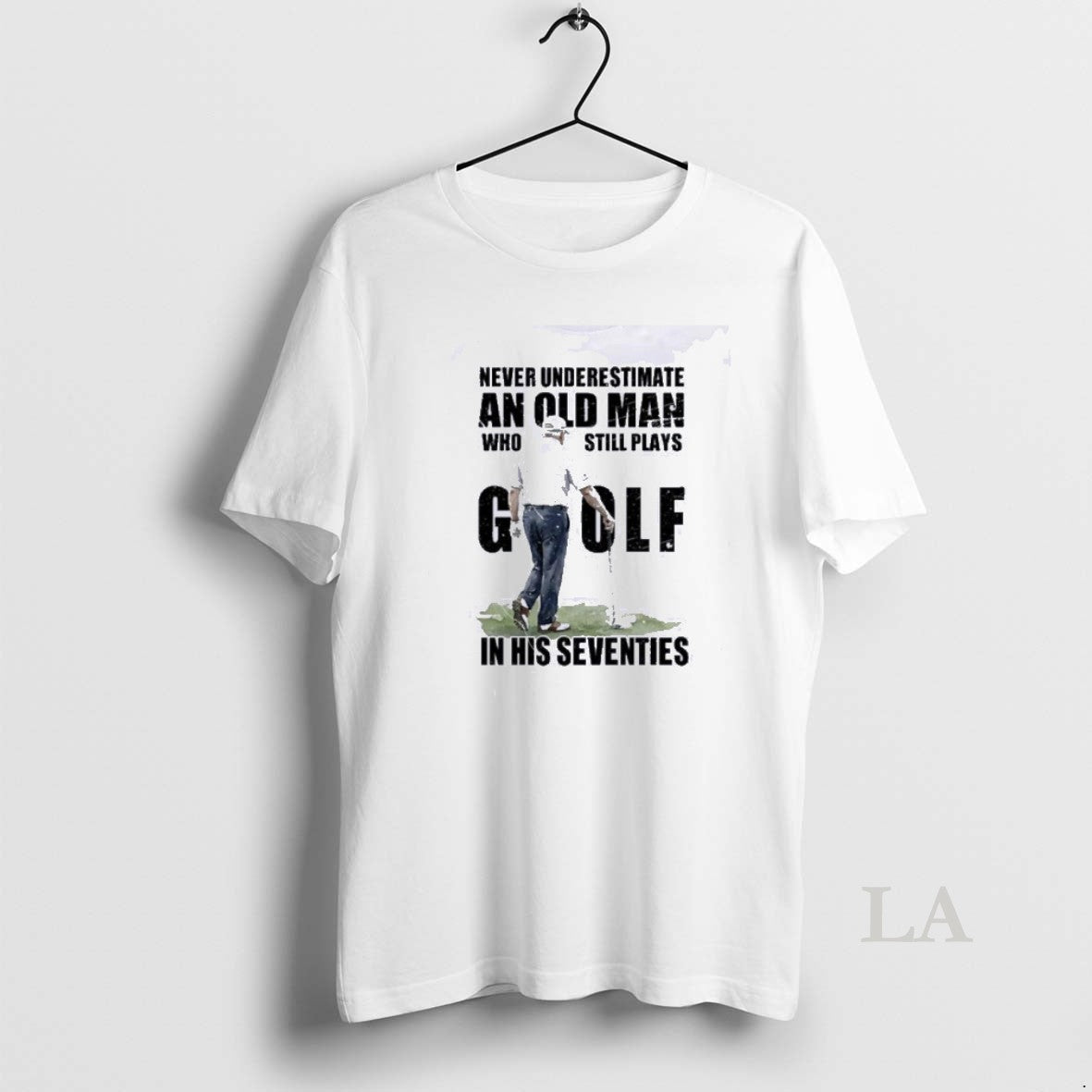 Original Vintage Never Underestimate An Old Man Who Still Plays Golf In His Seventies
