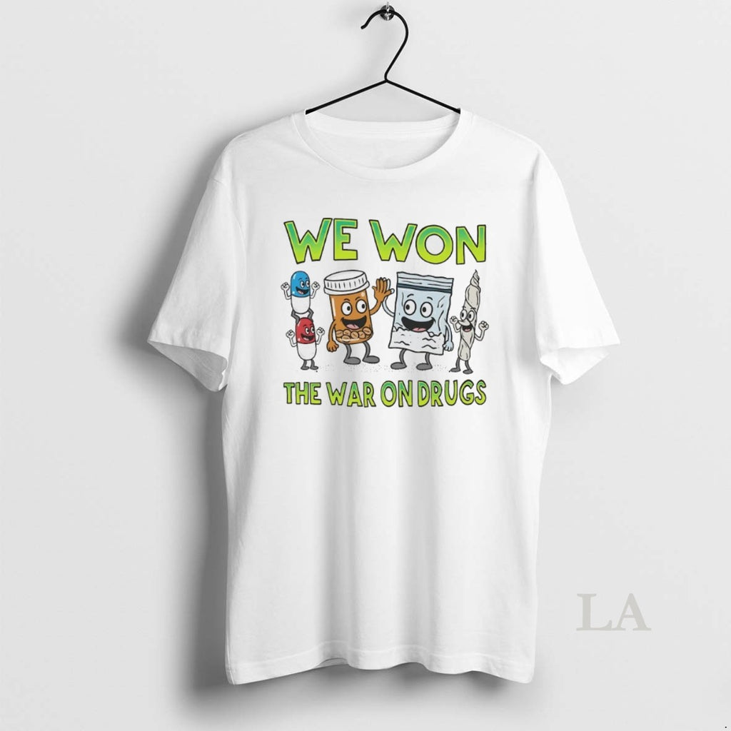 Original We Won The War On Drugs