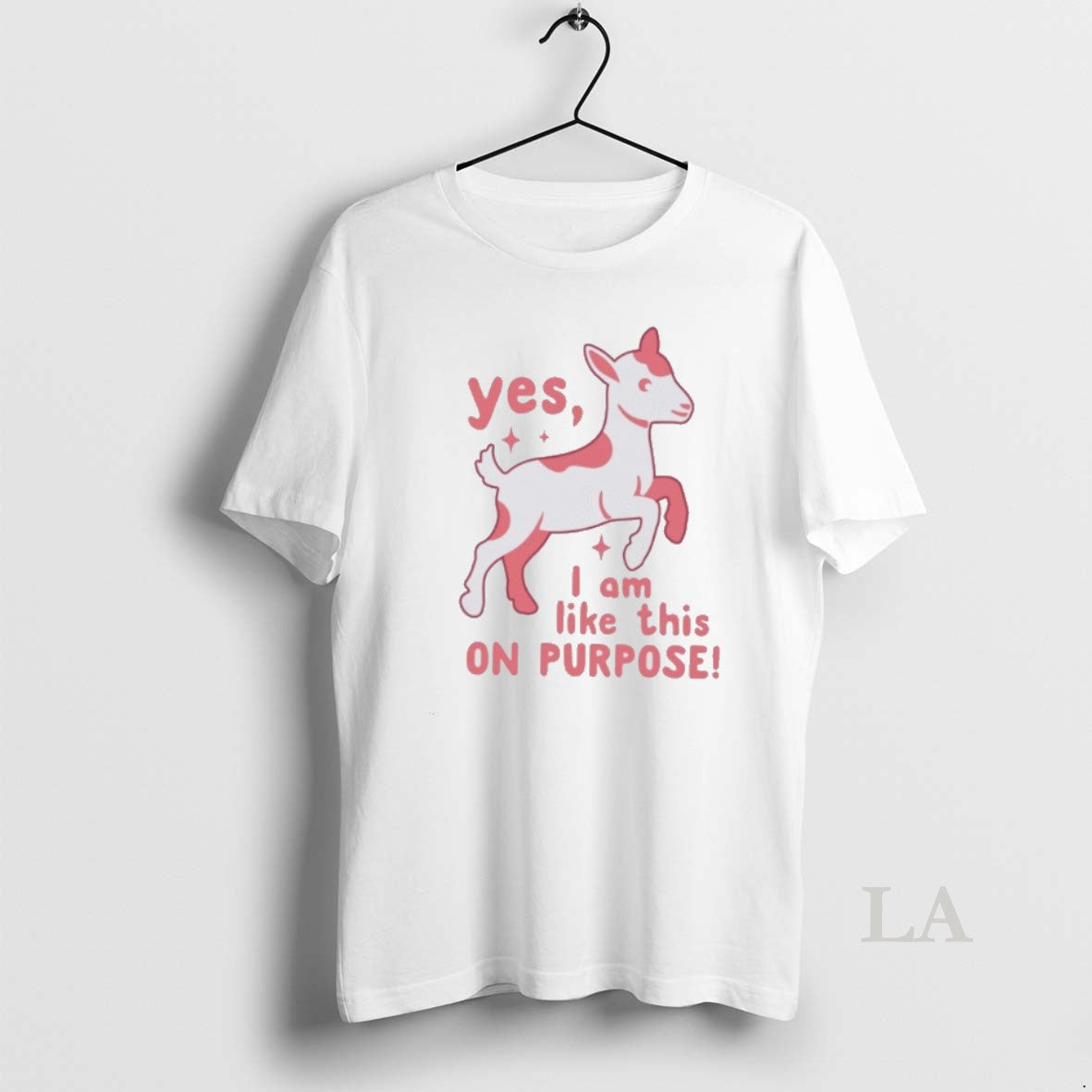 Original Yes I Am Like This On Purpose