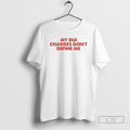 Premium My Dui Charges Dont Define Me Shirt Sweater