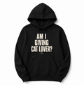 Unisex | Giving Cat Lover | Pullover Hoodie