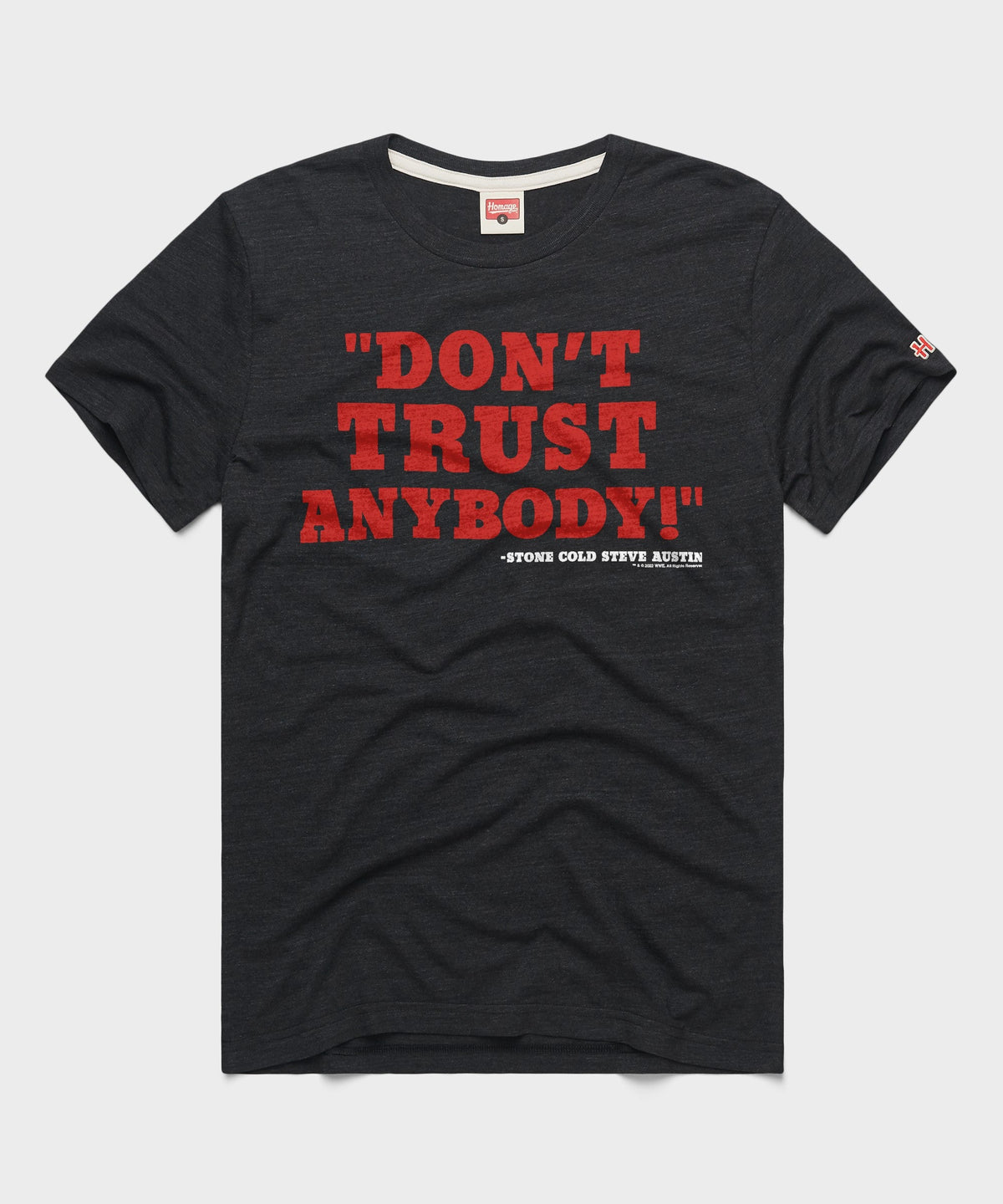 Stone Cold Steve Austin Don't Trust Anybody