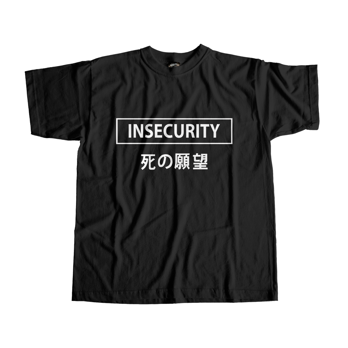 Insecurity Tee