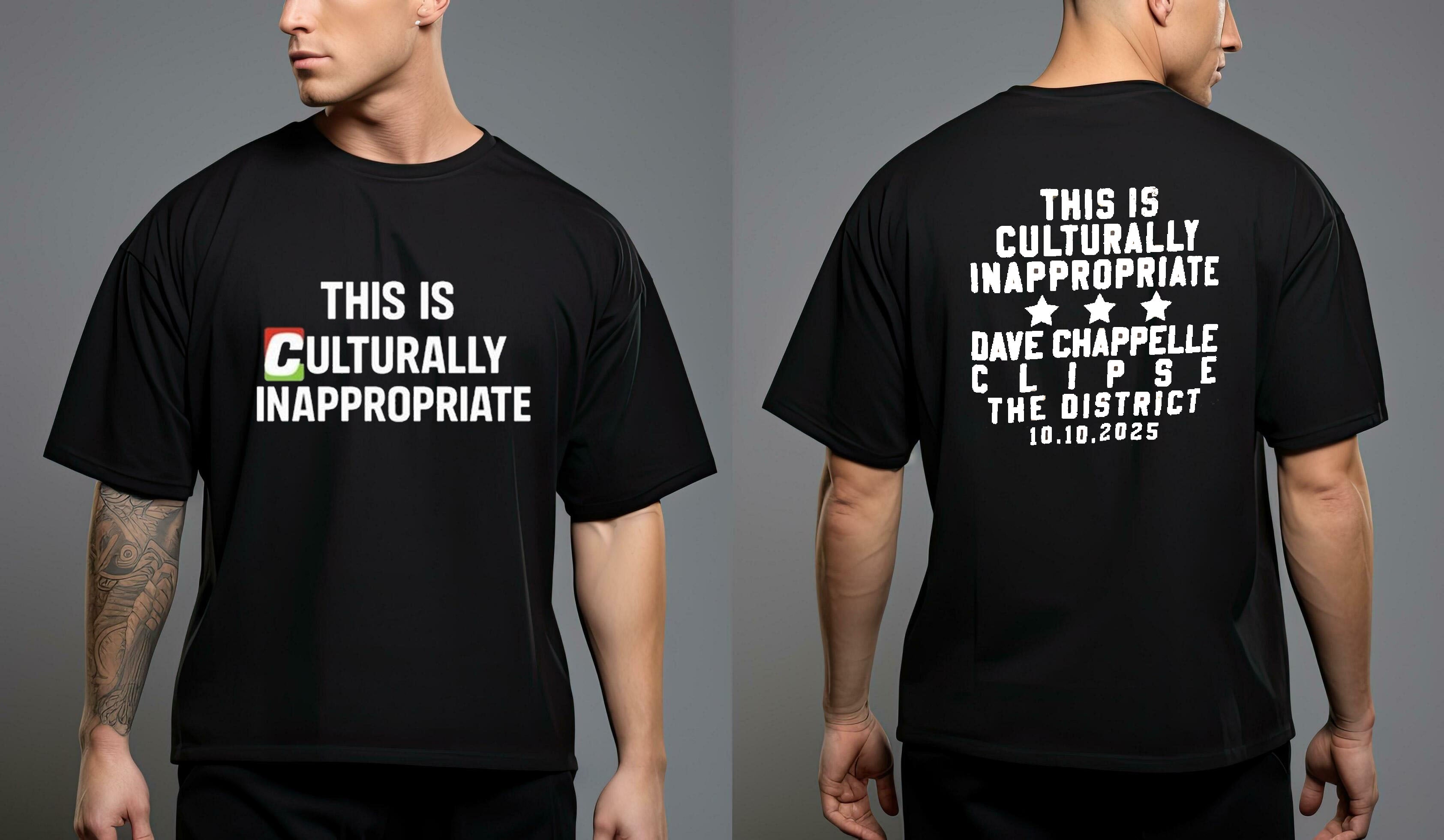 This Is Culturally Appropriate Clipse Dave Chappelle The District 2025 2 Sided