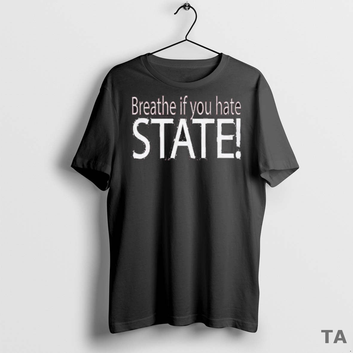 Top Breathe If You Hate State T Shirt Sweater