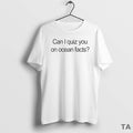 Top Can I Quiz You On Ocean Facts Circle T Shirt Sweater