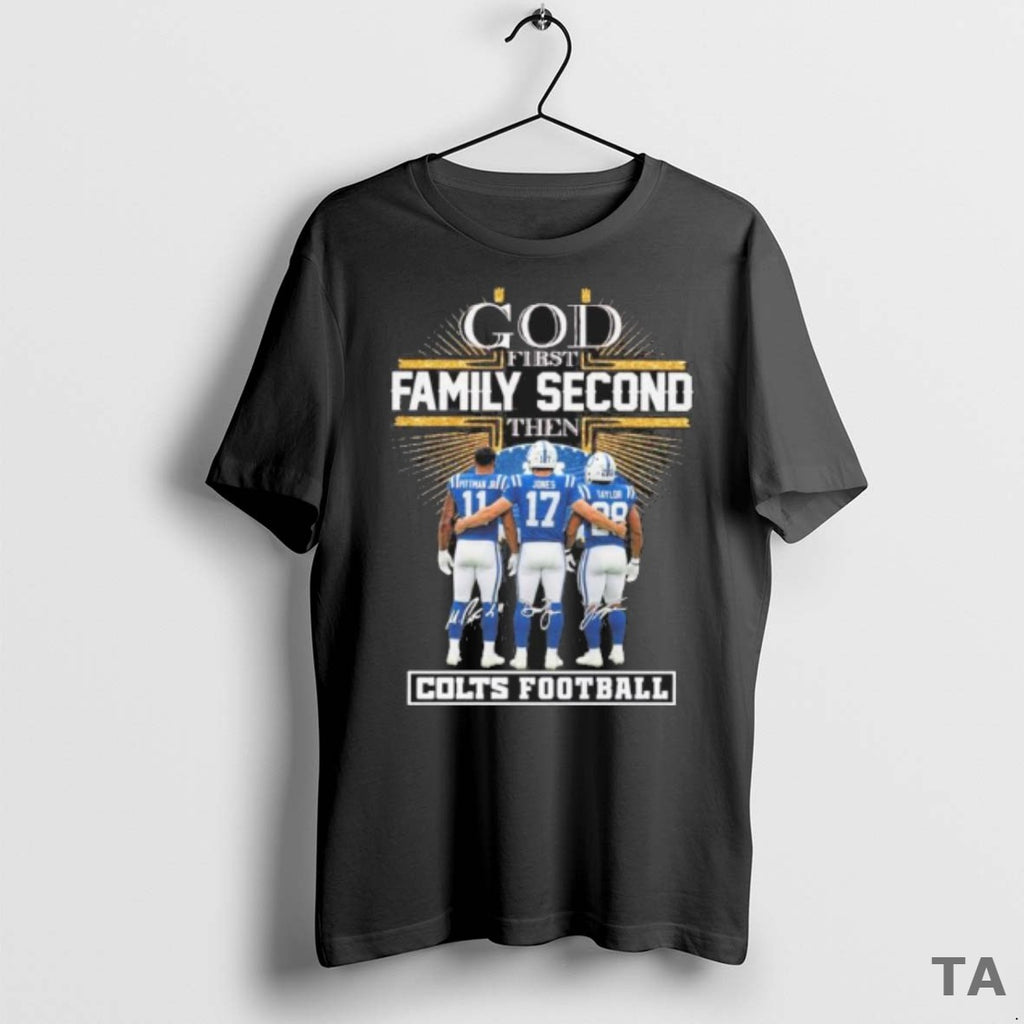 Top God First Family Second Then Indianapolis Colts Player T Shirt Sweater