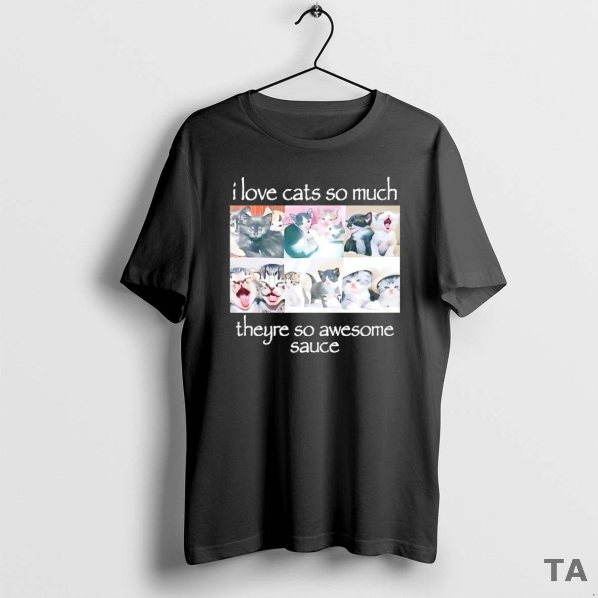 Top I Love Cats So Much Theyre So Awesome Sauce T Shirt Sweater