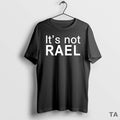 Top Its Not Real T Shirt Sweater