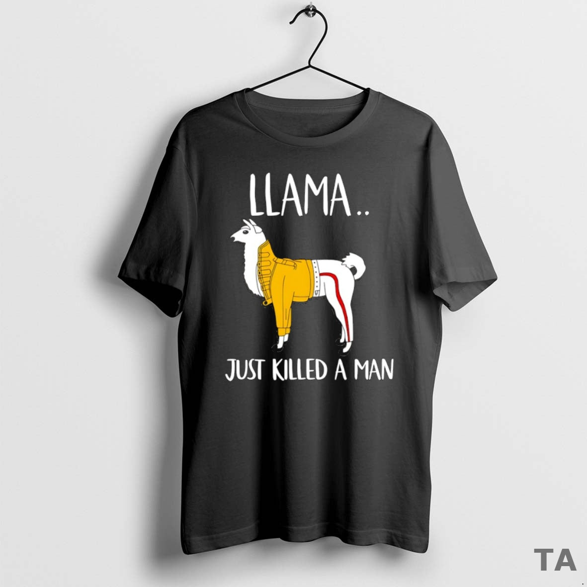 Top Llama Just Killed A Man T Shirt Sweater
