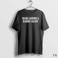 Top Make America Barbz Again T Shirt Sweater