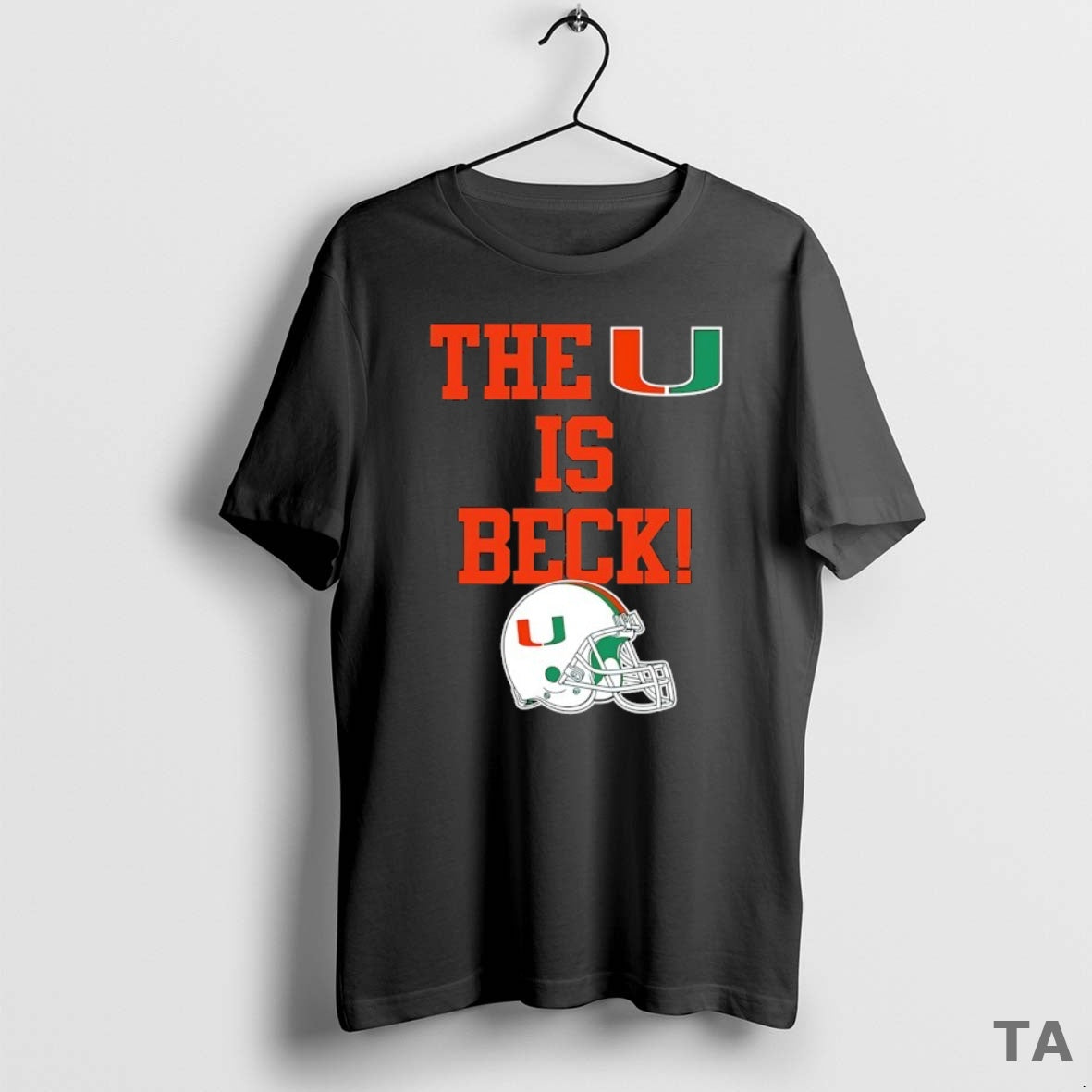 Top Miami Hurricanes Football The U Is Beck Helmet T Shirt Sweater