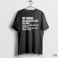 Top My Ducks Are Absolutely Not In A Row T Shirt Sweater