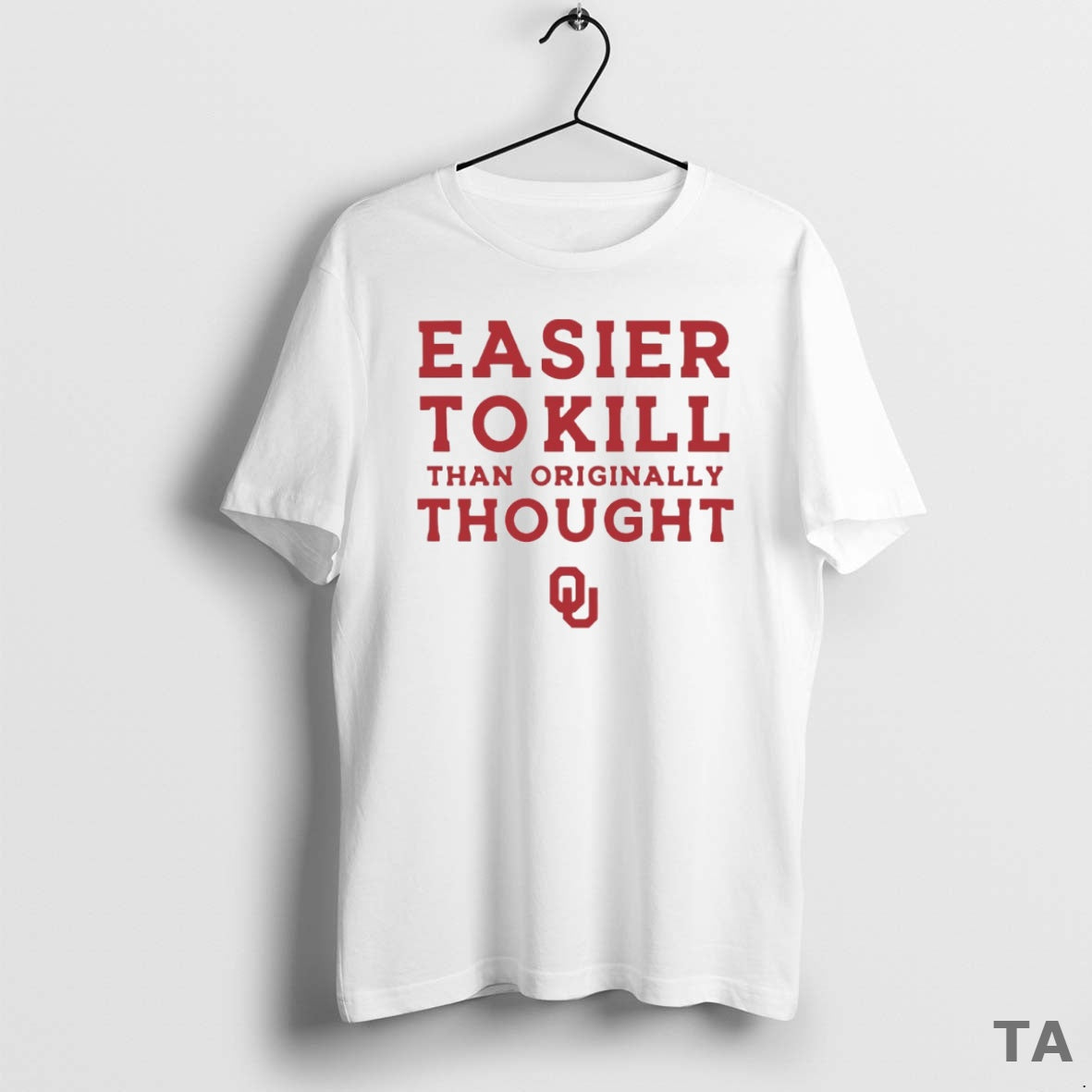 Top Oklahoma Sooners Easier To Kill Than Originally Thought Circle T Shirt Sweater