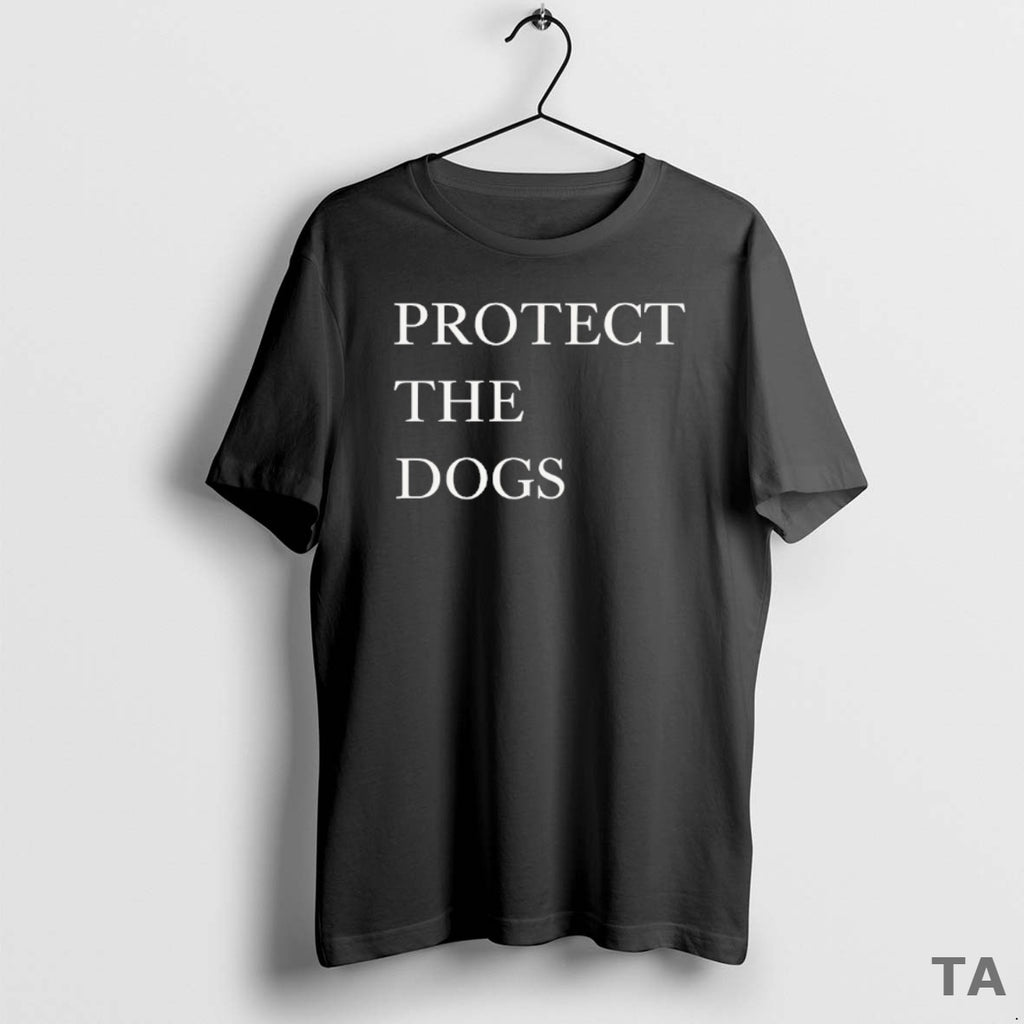 Top Protect The Dogs T Shirt Sweater