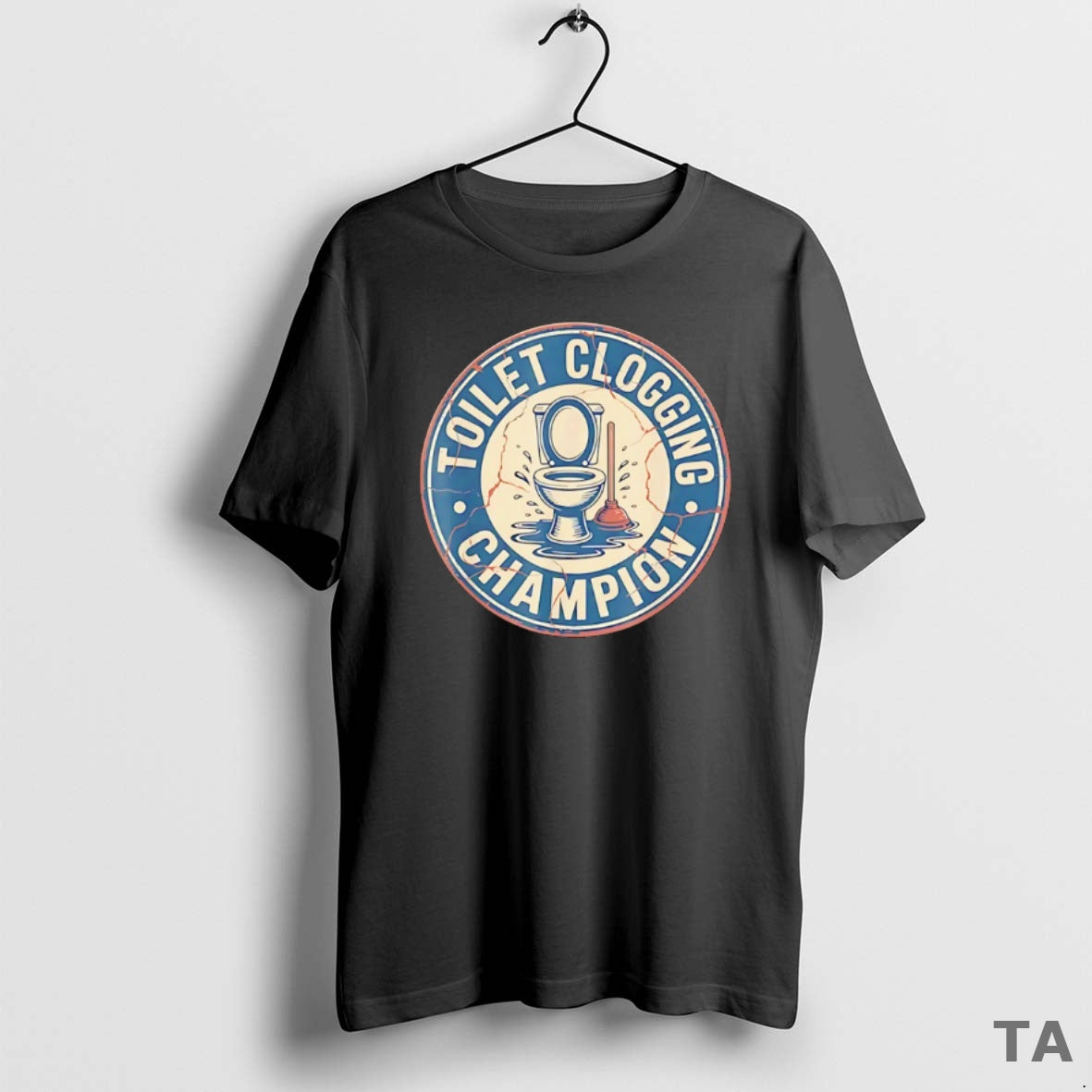 Top Toilet Clogging Champion Retro T Shirt Sweater
