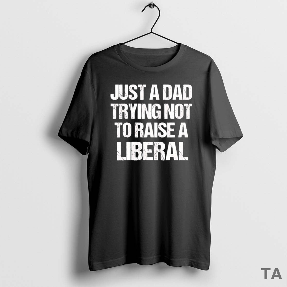 Top Zeek Arkham Just A Dad Trying Not To Raise A Liberal T Shirt Sweater