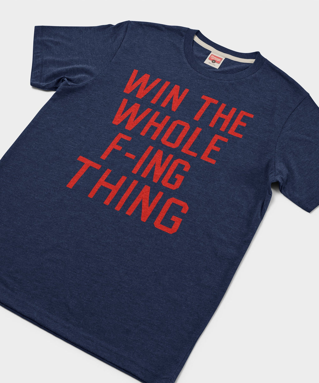 Win The Whole F-ing Thing