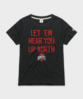 Women's Let 'Em Hear You Up North