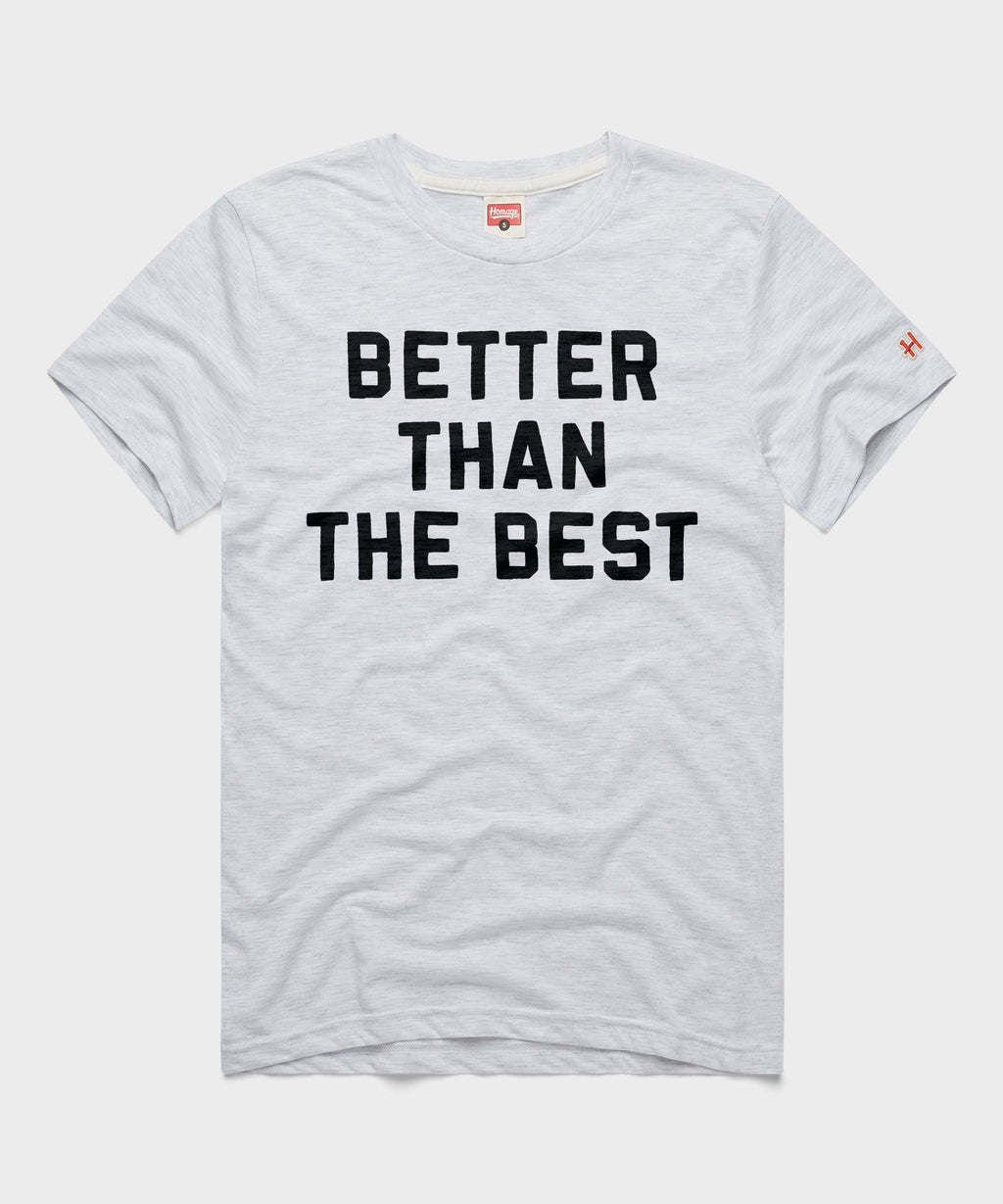 Better Than The Best