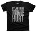 Men's Everything Was Beautiful and Nothing Hurt T-Shirt Kurt Vonnegut Quote
