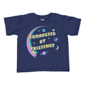 Girl's Exhausted By Existence T-Shirt - Unisex Fit