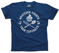 Men's Whatever Frosts Your Cupcakes T-Shirt