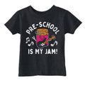 Pre School Is My Jam Toddler T Shirt