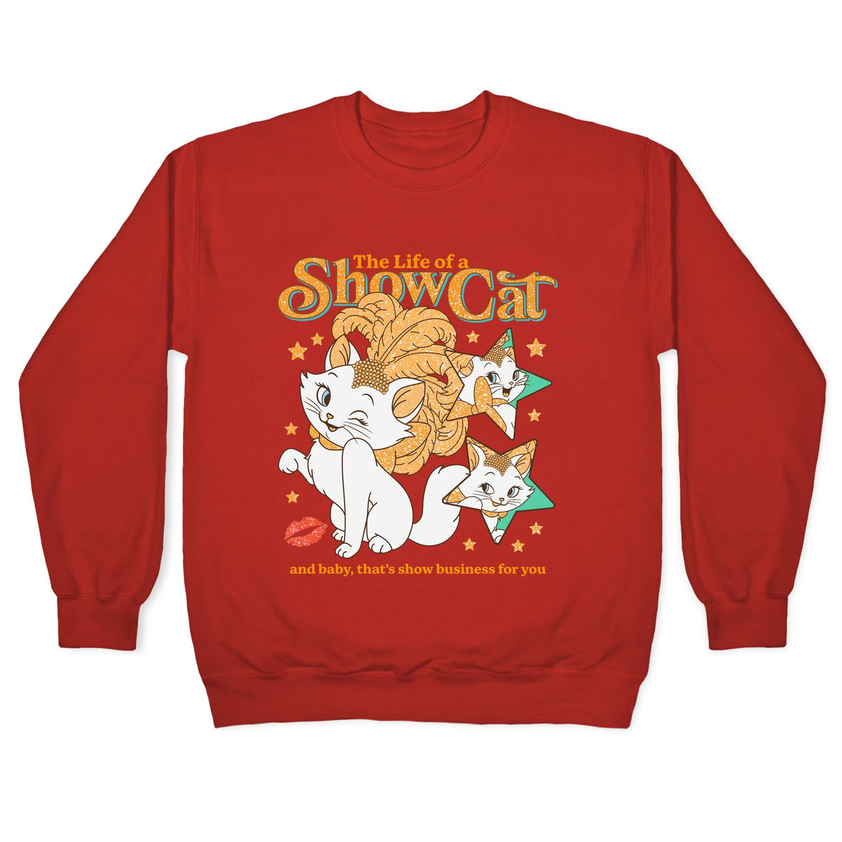 The Life of a Show Cat Crewneck