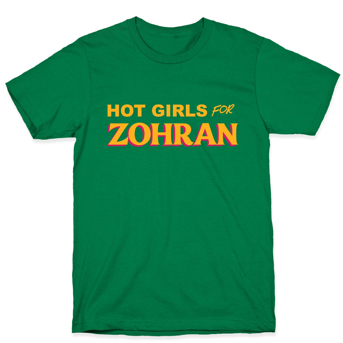 Hot Girls for Zohran T-Shirt