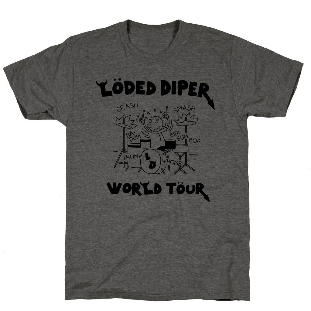 Loded Diper World Tour Unisex Triblend Tee