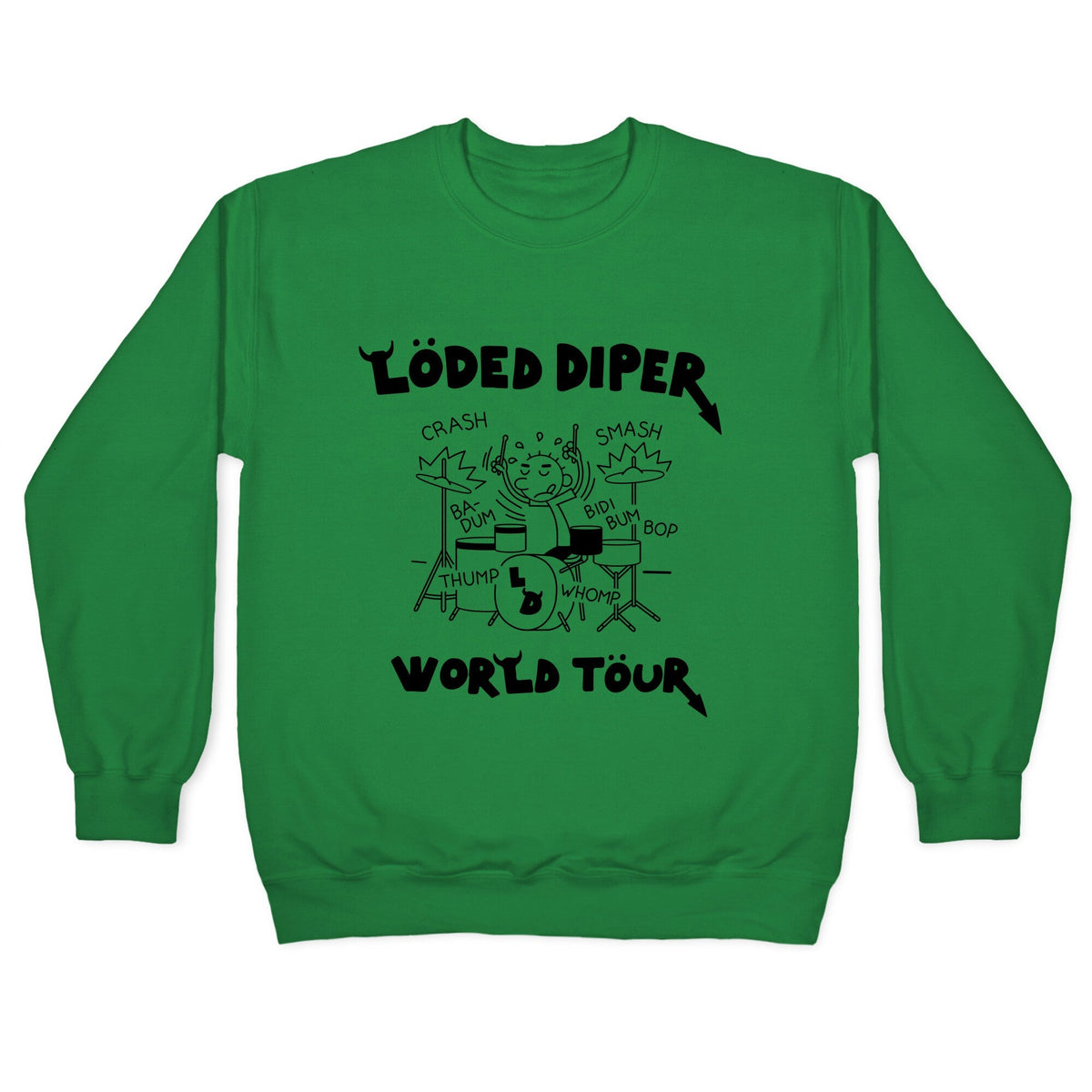 Loded Diper World Tour Crewneck