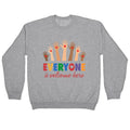 Everyone is Welcome Crewneck