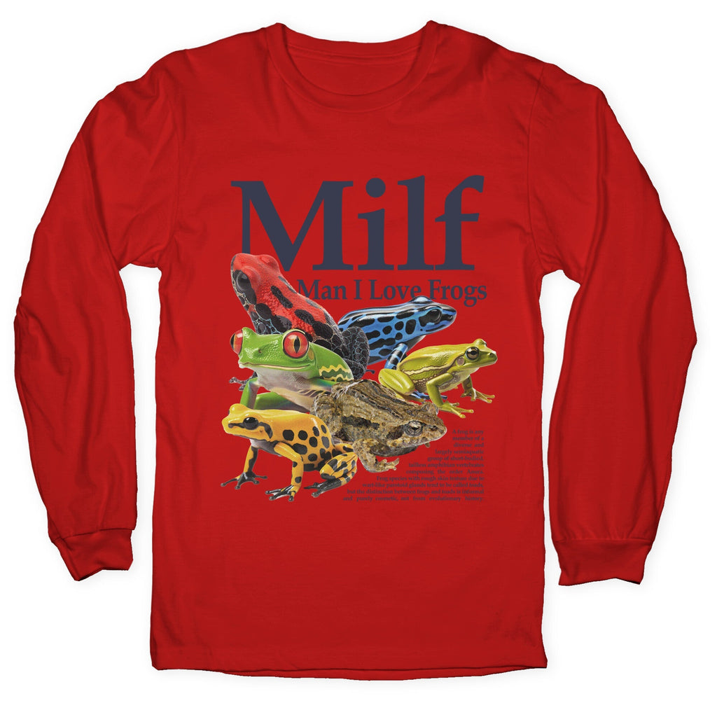 MILF Man I Love Frogs Longsleeve Tee