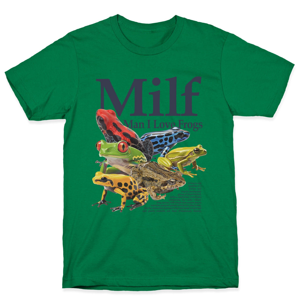 MILF Man I Love Frogs T-Shirt