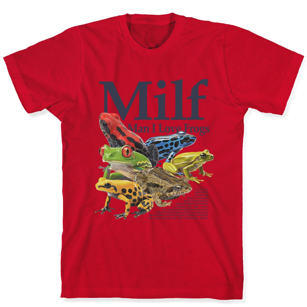 MILF Man I Love Frogs T-Shirt