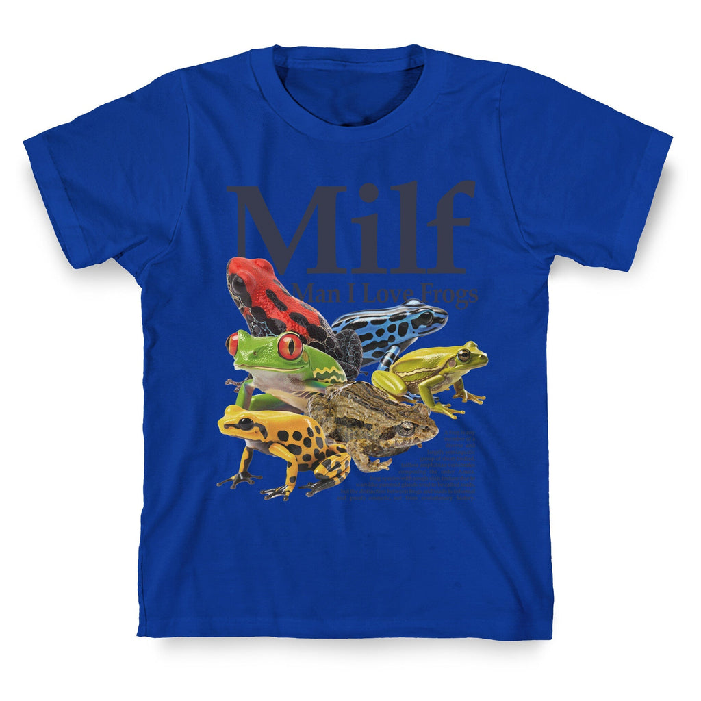 MILF Man I Love Frogs T-Shirt