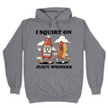 I Squirt on Juicy Wieners