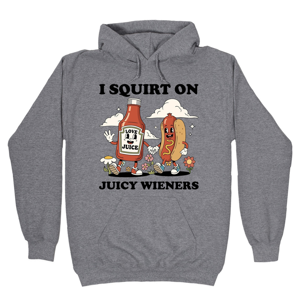 I Squirt on Juicy Wieners