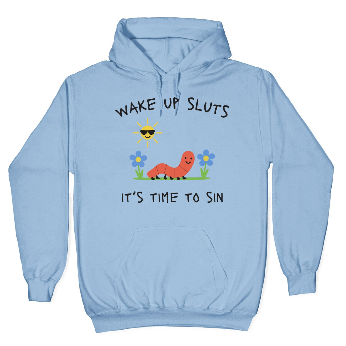 Wake Up Sluts its Time to Sin