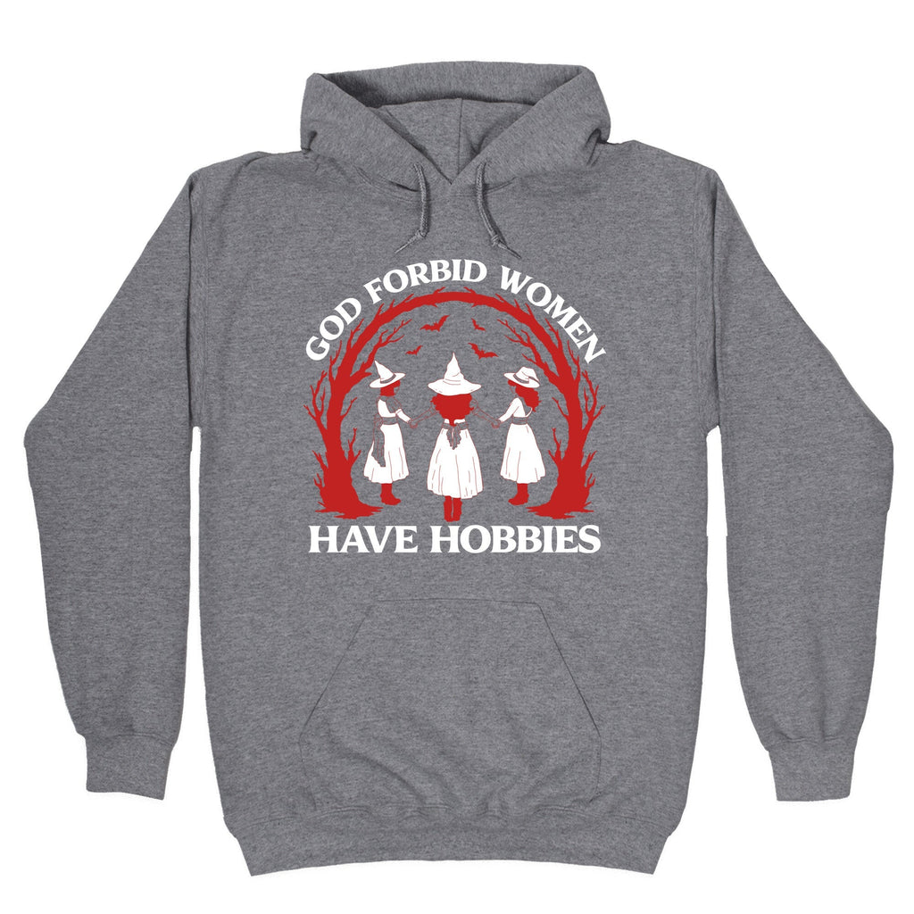 Women Have Hobbies