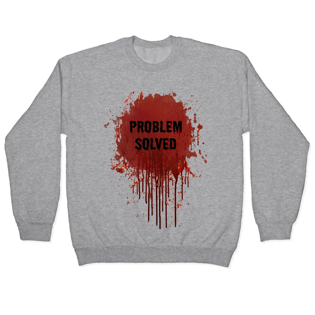 Problem Solved Crewneck