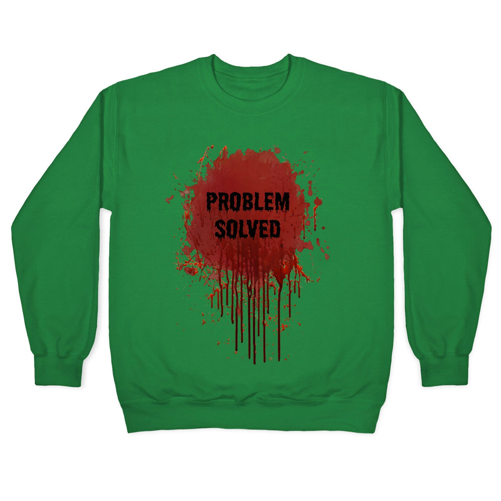Problem Solved Crewneck