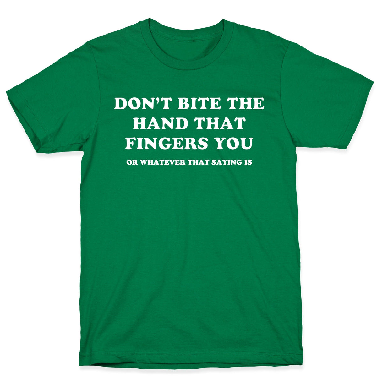 Dont Bite T-Shirt