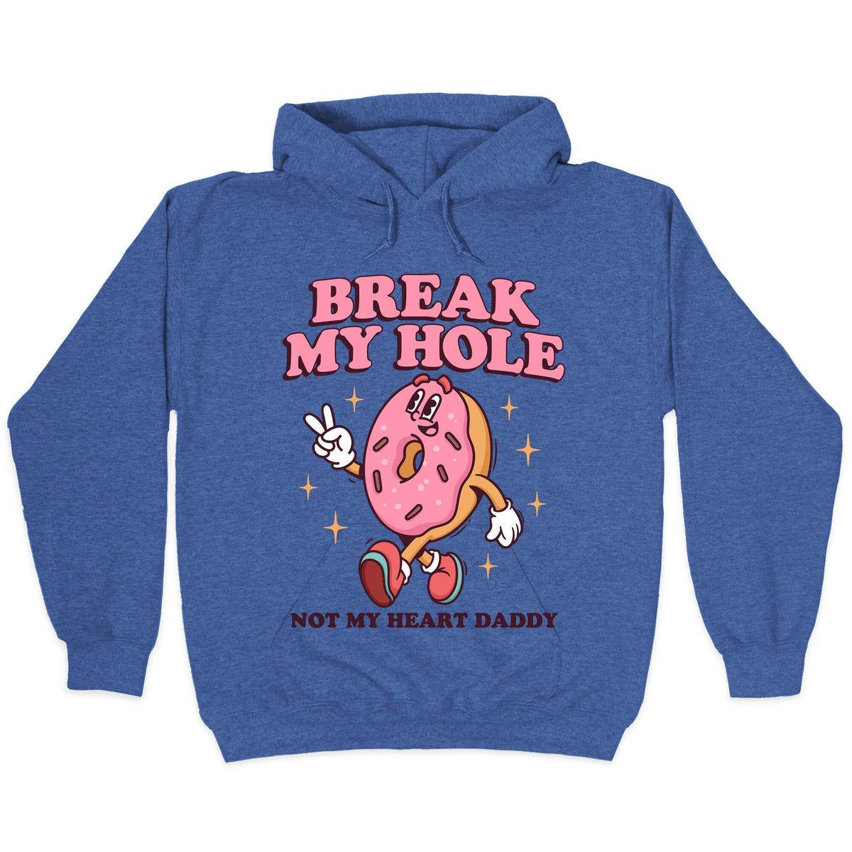 Break My Hole, Not My Heart Daddy