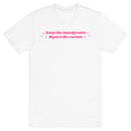 Keep The Immigrants, Deport The Racists T-Shirt