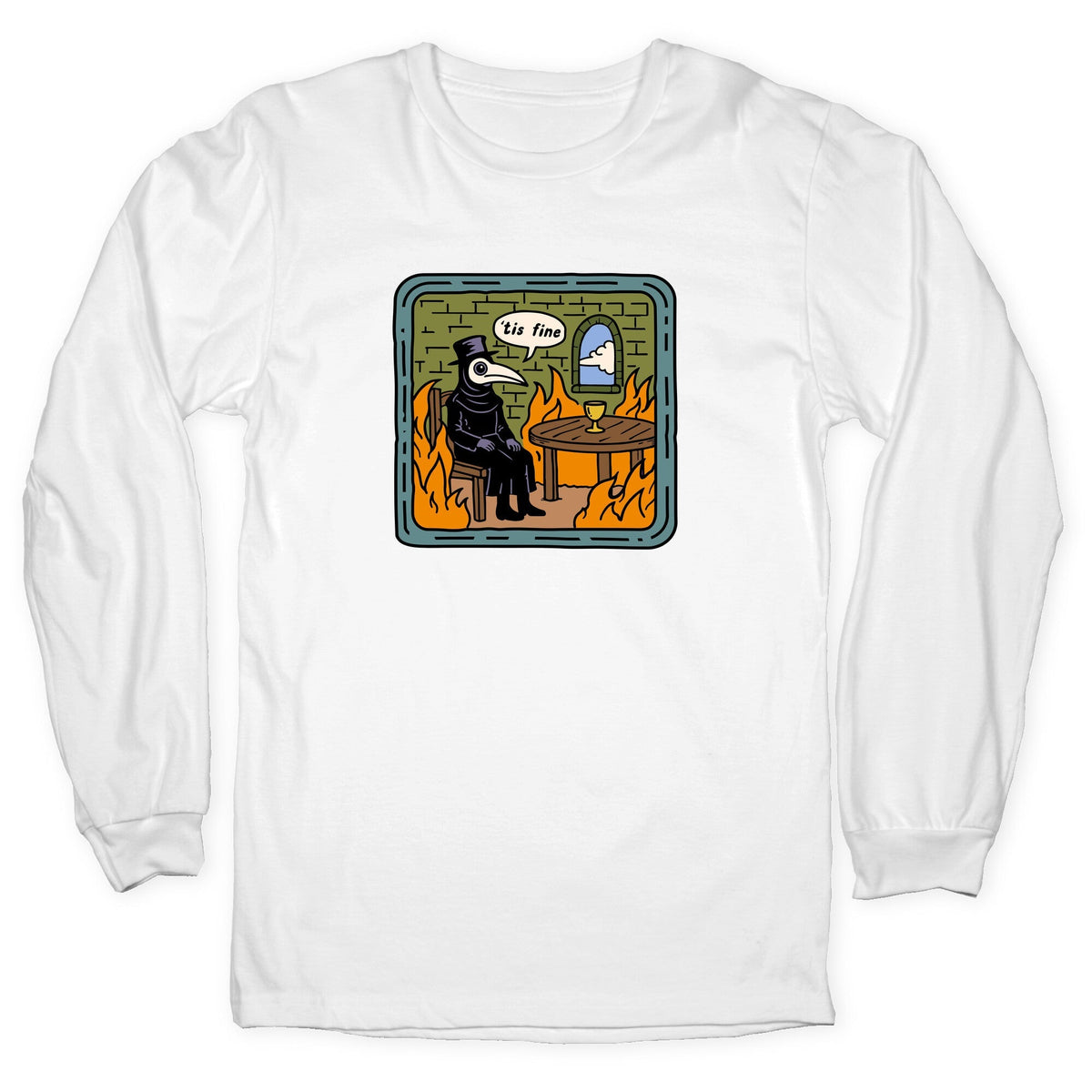 Tis Fine Longsleeve Tee