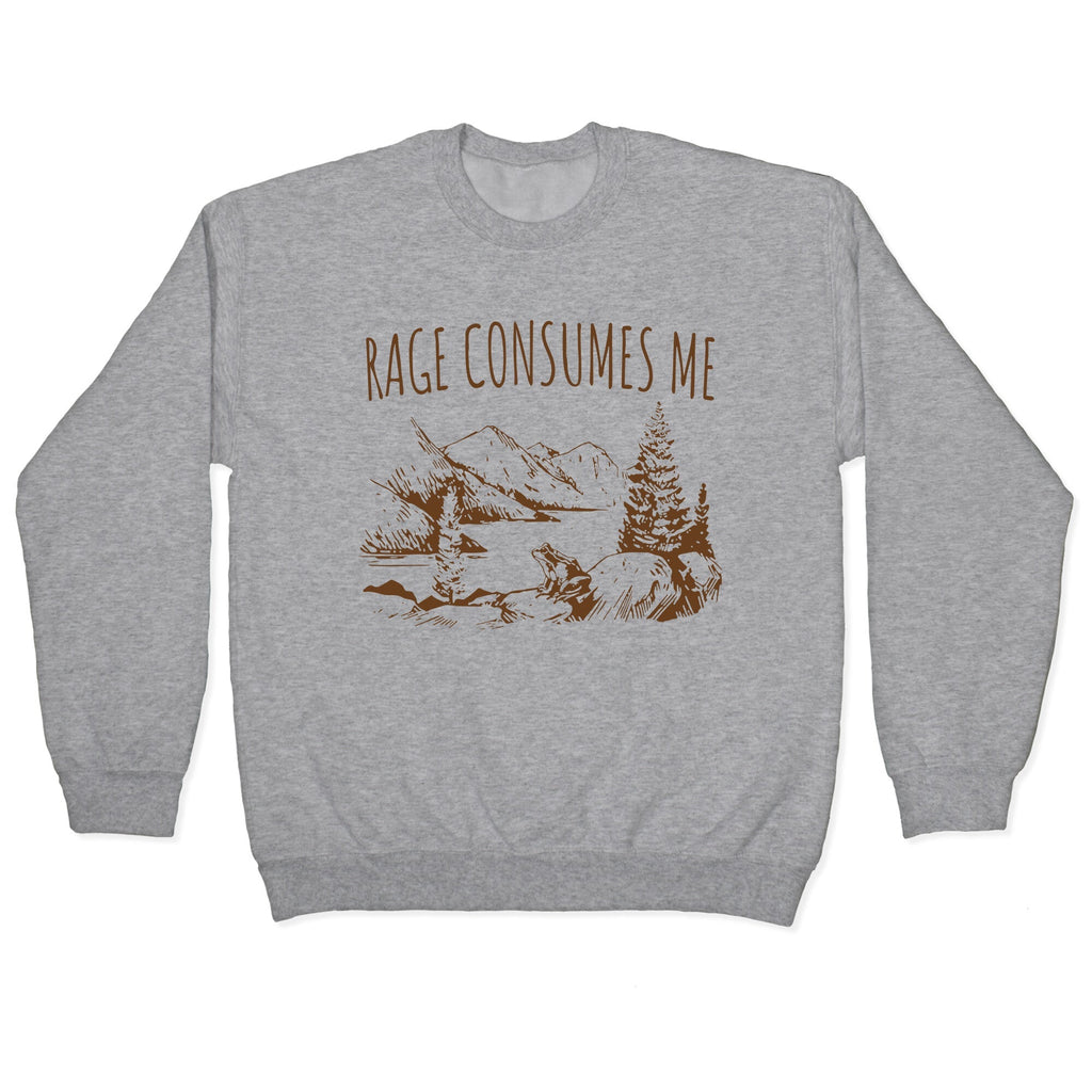 Rage Consumes Me Crewneck